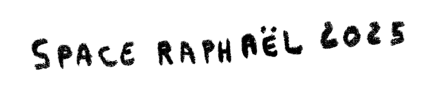 Space Raphaël 2025